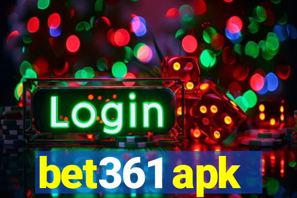 bet361 apk